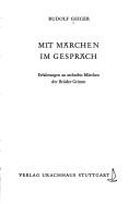 Cover of: Mit Märchen im Gespräch by Rudolf Geiger