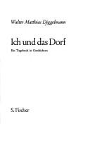 Cover of: Ich und das Dorf.: ein Tagebuch in Geschichten.