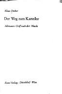 Cover of: Der Weg zum Kanzler by Klaus Dreher