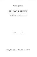 Cover of: Bruno Kreisky.: Das Porträt eines Staatsmannes. Mit Karikaturen von Ironimus.
