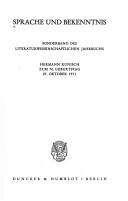 Cover of: Sprache und Bekenntnis: Hermann Kunisch z. 70. Geburtstag by [Hrsg. von Wolfgang Frühwald u. Günter Niggl.]