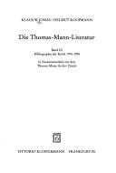 Cover of: Die Thomas-Mann-Literatur