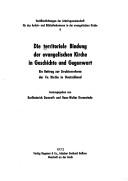 Cover of: Die territoriale Bindung der evangelischen Kirche in Geschichte und Gegenwart by Hrsg. von Karlheinz Dumrath und Hans-Walter Krumwiede.