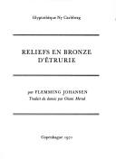 Cover of: Reliefs en bronze d'étrurie. by Johansen, Flemming