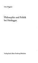 Cover of: Philosophie und Politik bei Heidegger
