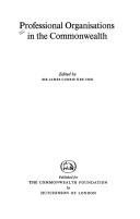 Cover of: Professional organisations in the Commonwealth | Currie, James Sir.