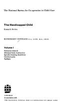 Cover of: The handicapped child by Rosemary Dinnage
