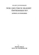 Cover of: Wie deutsch bleibt Österreich?: Antwort an Schuschnigg.