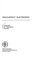 Field-effect electronics by W. Gosling