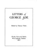 Cover of: Letters of George Ade. by George Ade