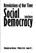 Cover of: Social democracy by Vaizey, John, Vaizey, John