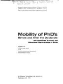 Cover of: Mobility of PhD's before and after the doctorate, with associated economic and educational characteristics of States. by National Research Council. Office of Scientific Personnel. Research Division.