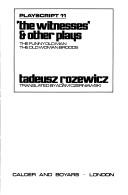 Cover of: The witnesses, & other plays | Tadeusz RГіЕјewicz