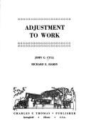 Cover of: Adjustment to work