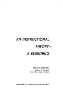Cover of: Instructional theory - a beginning by Philip L. Hosford