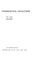 Pharmaceutical calculations by Joel L. Zatz