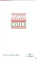 Cover of: Coils. by Clayton Eshleman