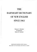 The Barnhart dictionary of new English since 1963 by Sol Steinmetz, Robert K. Barnhart