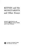 Cover of: Keynes and the Monetarists, and other essays by Sidney Weintraub