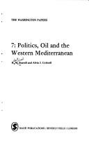 Cover of: Politics, oil and the Western Mediterranean