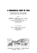 Cover of: A periodontal point of view: a practical expression of current problems, integrating basic science with clinical data.