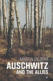 Cover of: Auschwitz and the Allies by Martin Gilbert