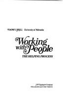 Cover of: Working with people by Naomi I. Brill