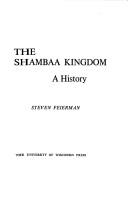 Cover of: The Shambaa kingdom: a history.