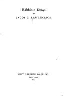 Rabbinic essays by Lauterbach, Jacob Zallel