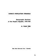 Cover of: China's population struggle: demographic decisions of the People's Republic, 1949-1969