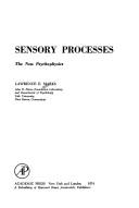 Cover of: Sensory processes | Lawrence E. Marks