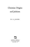 Christian origins and Judaism by Davies, W. D.