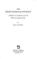 Cover of: The Jewish marriage contract: a study in the status of the woman in Jewish law.