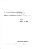 Cover of: Phenomenological sociology: issues and applications