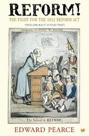 Cover of: REFORM!: THE FIGHT FOR THE 1832 REFORM ACT