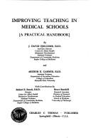 Cover of: Improving teaching in medical schools: a practical handbook