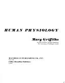 Cover of: Introduction to human physiology. by Mary Griffiths