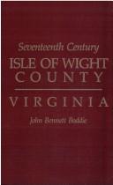 Cover of: Seventeenth century Isle of Wight County, Virginia by John Bennett Boddie