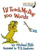 Cover of: I'll Teach My Dog 100 Words by Michael K. Frith