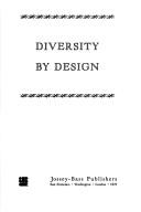 Cover of: Diversity by design.