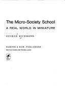 The micro-society school by George H. Richmond