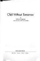Cover of: Child without tomorrow