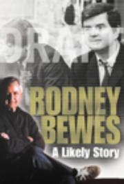 Cover of: A LIKELY STORY by RODNEY BEWES