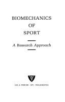 The biomechanics of sport by Doris I. Miller