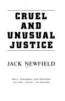Cover of: Cruel and unusual justice.