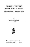 Cover of: Prize-winning American drama: a bibliographical and descriptive guide