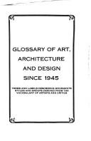 Cover of: Glossary of art, architecture, and design since 1945. by John A. Walker