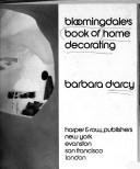 Cover of: Bloomingdale's book of home decorating. by Barbara D'Arcy