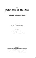 Cover of: Chhandogya Upanisad by with the commentary of Śrî Madhvàchârya, called also Anandatirtha. Translated by Śriśa Chandra Vasu. Allahabad, Pâṇini Office, 1910.