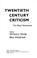 Cover of: Twentieth century criticism